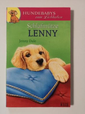 Hundebabys zum Liebhaben:   Schlafmütze Lenny