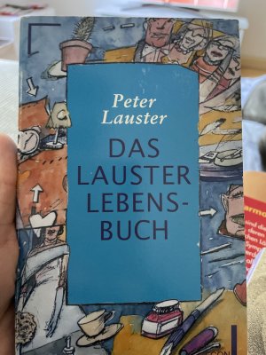 gebrauchtes Buch – Peter Lauster – Das Lauster-Lebensbuch - heilende Gedanken zur Selbstentfaltung und Befreiung