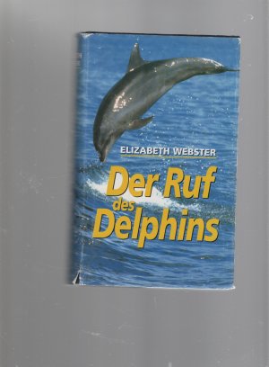 Der Ruf des Delphins