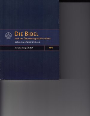 gebrauchtes Buch – Die Bibel nach Martin Luther – Die Bibel gelesen von Reiner Unglaub (5 CDs)