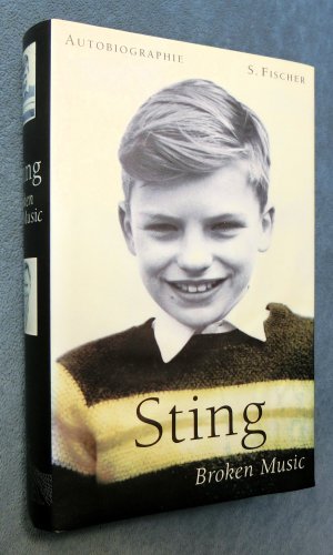 gebrauchtes Buch – Sting – Broken Music - Die Autobiographie