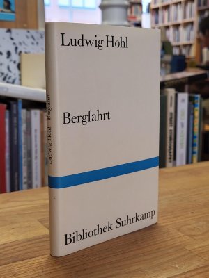 gebrauchtes Buch – Ludwig Hohl – Bergfahrt