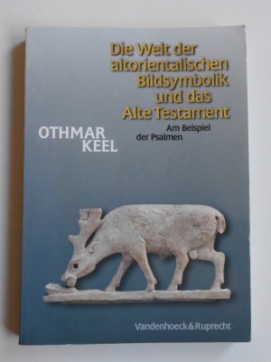 Die Welt der altorientalischen Bildsymbolik und das Alte Testament - Am Beispiel der Psalmen (L2)