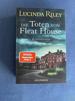 gebrauchtes Buch – Lucinda Riley – Die Toten von Fleat House - Ein atmosphärischer Kriminalroman von der Bestsellerautorin der „Sieben-Schwestern"-Reihe