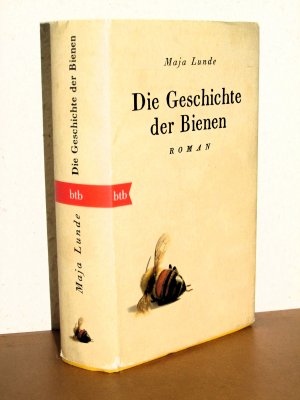 gebrauchtes Buch – Maja Lunde – Die Geschichte der Bienen - Klimaquartett Band 1