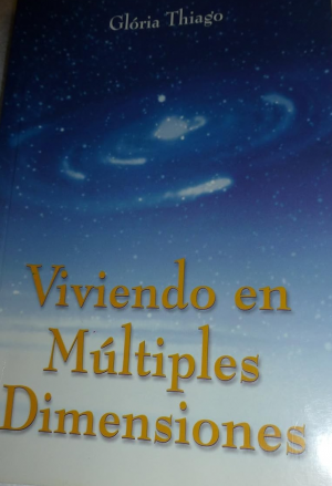 VIVIENDO EN MULTIPLES DIMENSIONES