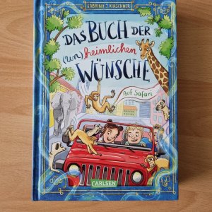 gebrauchtes Buch – Kirschner, Sabrina J – Das Buch der (un)heimlichen Wünsche - Teil 1 - Auf Safari