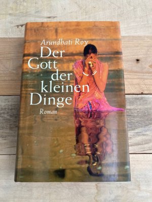 gebrauchtes Buch – Arundhati Roy – Der Gott der kleinen Dinge - Roman