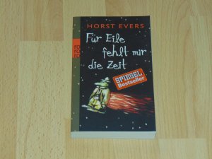 gebrauchtes Buch – Horst Evers – Für Eile fehlt mir die Zeit