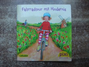 gebrauchtes Buch – Miriam Cordes, Katrin M – Fahrradtour mit Hindernis. Pixi-serie 210, Nr. 1894.