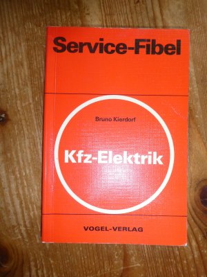 Service-Fibel für die Kfz-Elektrik