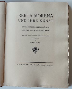 BERTA MORENA UND IHRE KUNST. ZWEIUNDDRESSIG GEDENKBLÄTTER AUS DEM LEBEN DER KÜNSTLERIN. Mit einer Psychologischen Betrachtung Ihrer Persönlichkeit von […]