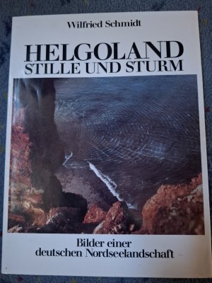 Helgoland Stille und Sturm