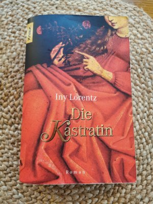 gebrauchtes Buch – Iny Lorentz – Die Kastratin