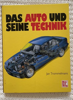 gebrauchtes Buch – Jan Trommelmans – Das Auto und seine Technik