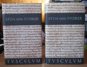 Stoa und Stoiker. Band I und II (so komplett). Griechisch-lateinisch-deutsch. Auswahl der Fragmente und Zeugnisse, Übersetzung und Erläuterungen von Rainer […]