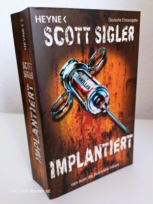 gebrauchtes Buch – Scott Sigler – Implantiert ~ Thriller