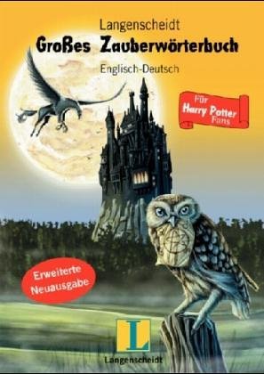 gebrauchtes Buch – Harry Potter - Zollner – Langenscheidts großes Zauberwörterbuch für Harry-Potter-Fans. Englisch - Deutsch.