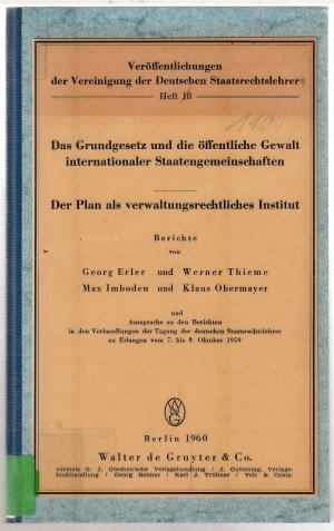 Das Grundgesetz und die öffentliche Gewalt internationaler Staatengemeinschaften - Der Plan als verwaltungsrechtliches Institut