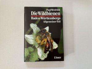 Die Wildbienen Baden-Württembergs - Allgemeiner Teil