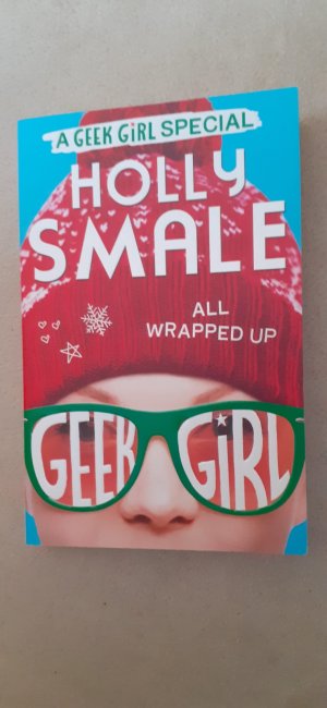 gebrauchtes Buch – Holly Smale – All Wrapped up