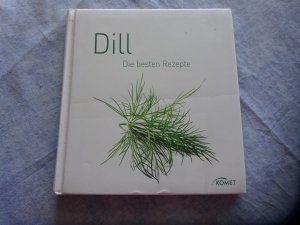 Dill - die besten Rezepte