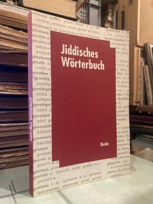 Jiddisches Wörterbuch - Wortschatz des deutschen Grundbestandes der jiddischen (jüdischdeutschen) Sprache mit Leseproben.