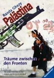 gebrauchtes Buch – Randa Ghazy – Palästina - Träume zwischen den Fronten