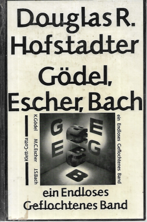 gebrauchtes Buch – Hofstadter, Douglas R – Gödel, Escher, Bach