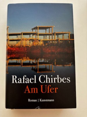 gebrauchtes Buch – Rafael Chirbes – Am Ufer