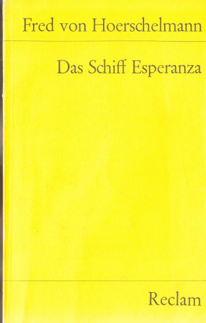 gebrauchtes Buch – Hoerschelmann, Fred von – Das Schiff Esperanza - Hörspiel