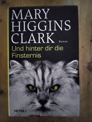 gebrauchtes Buch – Higgins Clark – Und hinter dir die Finsternis