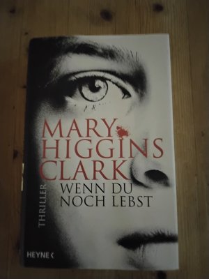 gebrauchtes Buch – Higgins Clark – Wenn du noch lebst