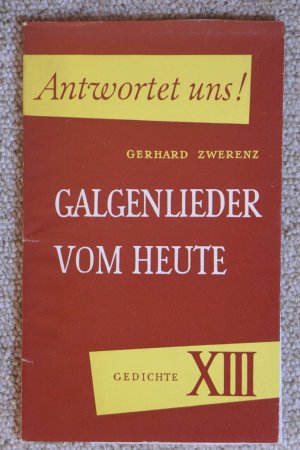 Galgenlieder vom Heute. Gedichte XIII