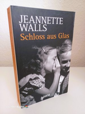 gebrauchtes Buch – Jeannette Walls – Schloss aus Glas ~ Biografischer Roman