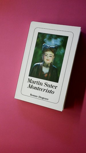 gebrauchtes Buch – Martin Suter – MONTECRISTO. Roman