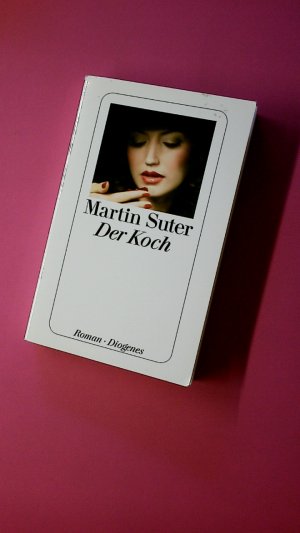 gebrauchtes Buch – Martin Suter – DER KOCH. Roman