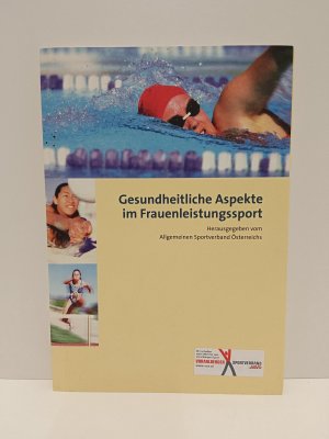 gebrauchtes Buch – Andrea Podolsky – Gesundheitliche Aspekte im Frauenleistungssport