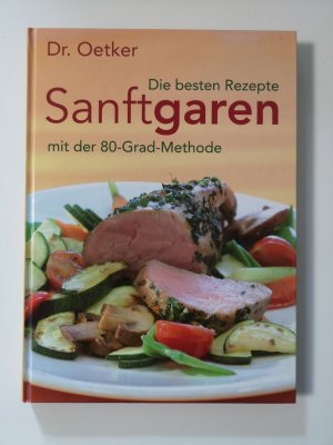 gebrauchtes Buch – Dr. Oetker – Sanft garen - die besten Rezepte