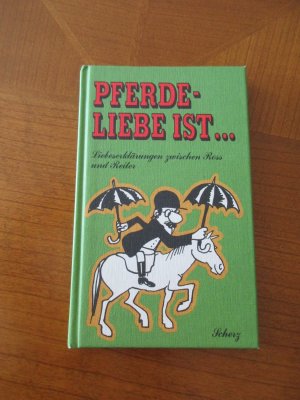 gebrauchtes Buch – Dieter Hanitzsch – Pferde-Liebe ist ...