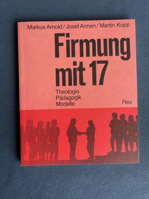 Firmung mit 17