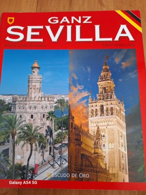 gebrauchtes Buch – Text, Photographien, Darstellung und Druck Editorial Escudo de Oro – Ganz Sevilla