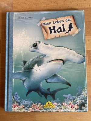 gebrauchtes Buch – Steve Parker – Mein Leben als Hai