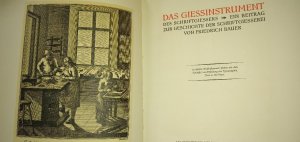 Das Giessinstrument des Schriftgiessers - Ein Beitrag zur Geschichte der Schriftgiesserei (Privatdruck 297 von 500)