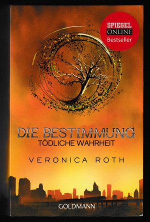 gebrauchtes Buch – Veronica Roth – Die Bestimmung - Tödliche Wahrheit