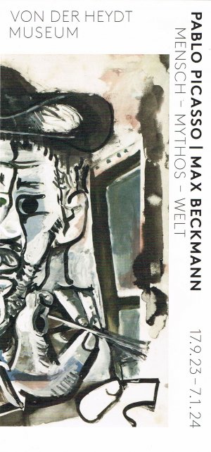 gebrauchtes Buch – Pablo Picasso / Max Beckmann  – Pablo Picasso / Max Beckmann - Mensch - Mythos Welt / Austellung im Von der Heydt-Museum in Wuppertal vom17.09.23 - 07.01.24