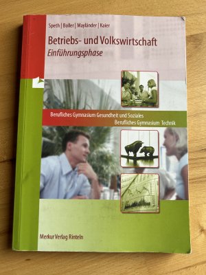 gebrauchtes Buch – Boller, Eberhard; Speth – Betriebs- und Volkswirtschaft - Einführungsphase - BG Technik + BG Gesundheit und Soziales