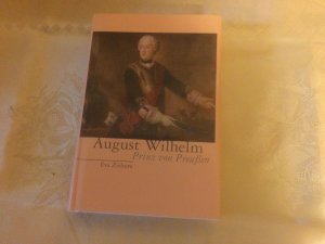 gebrauchtes Buch – Eva Ziebura – August Wilhelm Prinz von Preussen