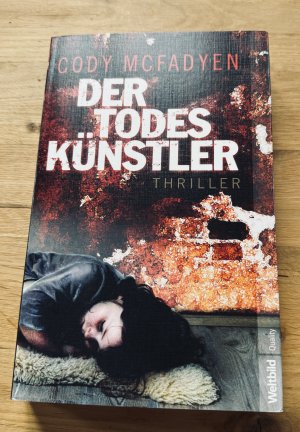 gebrauchtes Buch – Cody McFadyen – Der Todeskünstler - Thriller