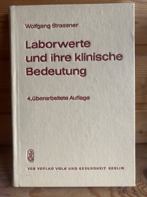 Laborwerte und ihre klinische Bedeutung